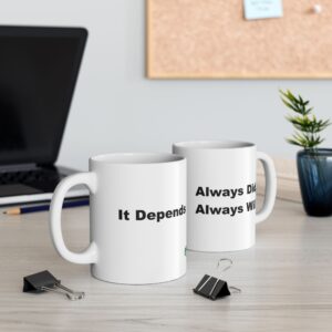 It Depends  A Dry Humor Mug for Accountants (and Anyone Who Understands Context)