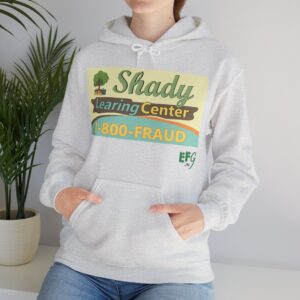 The "Shady" Investigative Hoodie - 1-800-FRAUD Shirley Sign Graphic - Learing Center